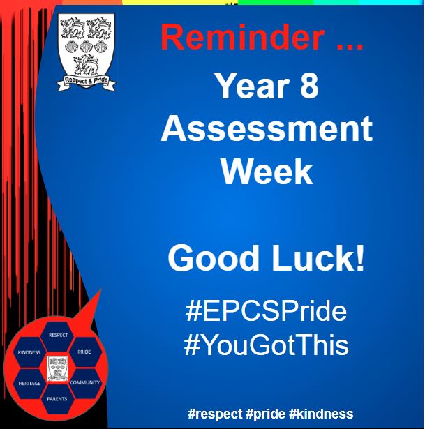 Year 8 Assessment Week